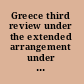 Greece third review under the extended arrangement under the extended fund facility /