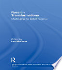 Russian transformations challenging the global narrative /