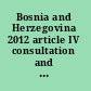 Bosnia and Herzegovina 2012 article IV consultation and request for stand-by arrangement—staff report; informational annex; public information notice; press release; and statement by the Executive Director for Bosnia and Herzegovina.