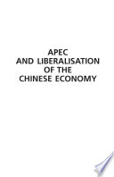 APEC and liberalisation of the Chinese economy /