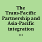 The Trans-Pacific Partnership and Asia-Pacific integration a quantitative assessment /