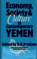 Economy, society & culture in contemporary Yemen /