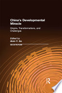 China's developmental miracle : origins, transformations, and challenges /