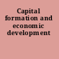 Capital formation and economic development