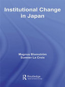 Institutional change in Japan /