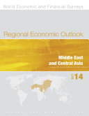 Regional economic outlook, Middle East and Central Asia, October 2014 /