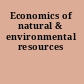 Economics of natural & environmental resources