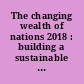 The changing wealth of nations 2018 : building a sustainable future /