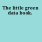 The little green data book.
