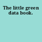 The little green data book.