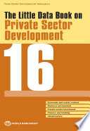 The little data book on private sector development 2016 /