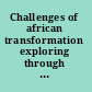 Challenges of african transformation exploring through innovation approach /