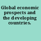Global economic prospects and the developing countries.