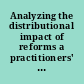 Analyzing the distributional impact of reforms a practitioners' guide to pension, health, labor markets, public sector downsizing, taxation, decentralization and macroeconomic modeling.