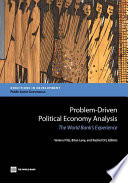 Problem-driven political economy analysis : the World Bank's experience /