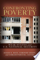 Confronting poverty weak states and U.S. national security /