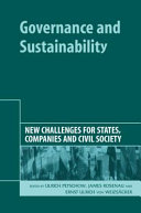 Governance and sustainability new challenges for states, companies and civil society /