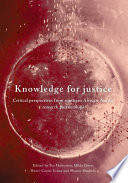 Knowledge for Justice Critical Perspectives from Southern African-Nordic Research Partnerships /