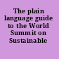 The plain language guide to the World Summit on Sustainable Development