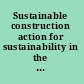 Sustainable construction action for sustainability in the Mediterranean region /