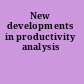 New developments in productivity analysis