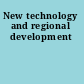 New technology and regional development