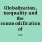 Globalization, inequality and the commodification of life and well-being