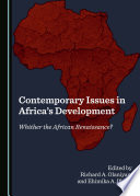 Contemporary issues in Africa's development : whither the African renaissance? /