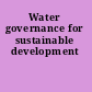 Water governance for sustainable development