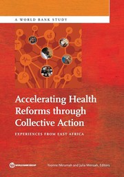 Accelerating health reforms through collective action : experiences from East Africa /
