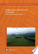 Budgeting for effectiveness in Rwanda from reconstruction to reform /