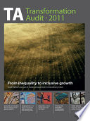 Transformation Audit 2011 From Inequality to Inclusive Growth /