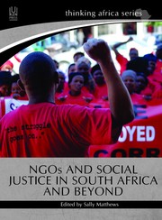 NGOs and social justice in South Africa and beyond /