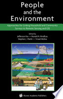 People and the environment : approaches for linking household and community surveys to remote sensing and GIS /