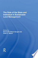 The role of the state and individual in sustainable land management