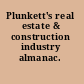 Plunkett's real estate & construction industry almanac.