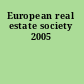 European real estate society 2005