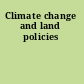 Climate change and land policies