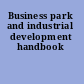 Business park and industrial development handbook