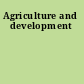 Agriculture and development