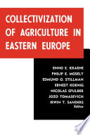 Collectivization of agriculture in Eastern Europe /