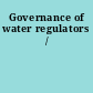 Governance of water regulators /