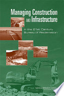 Managing construction and infrastructure in the 21st century Bureau of Reclamation