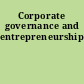 Corporate governance and entrepreneurship