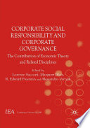 Corporate social responsibility and corporate governance : the contribution of economic theory and related disciplines /