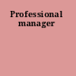 Professional manager