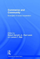 Commerce and community : ecologies of social cooperation /