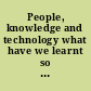 People, knowledge and technology what have we learnt so far? : proceedings of the first iKMS International Conference on Knowledge Management, Singapore, 13-15 December 2004 /