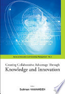 Creating collaborative advantage through knowledge and innovation