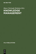 Knowledge management : libraries and librarians taking up the challenge /